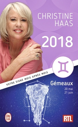 Gémeaux. Du 20 mai au 21 juin  Edition 2018