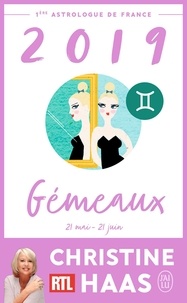 Livres au format texte téléchargement gratuit Gémeaux  - Du 21 mai au 21 juin par Christine Haas in French 9782290154120