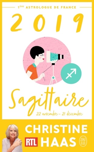 Sagittaire. Du 22 novembre au 21 décembre  Edition 2019