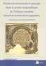 Christine Hamdoune - Parure monumentale et paysage dans la poésie épigraphique de l'Afrique romaine - Recueil de carmina latina epigraphica.