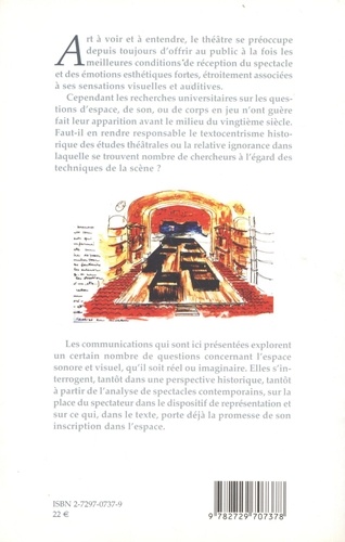 Théâtre : espace sonore, espace visuel. Actes du colloque international organisé par l'université Lumière-Lyon 2 (18-23 septembre 2000)