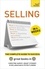Selling in 4 Weeks. The Complete Guide to Success: Teach Yourself