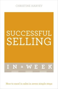 Successful Selling In A Week