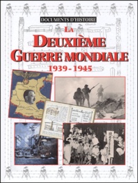 Christine Hatt - La Deuxième Guerre Mondiale, 1939-1945.