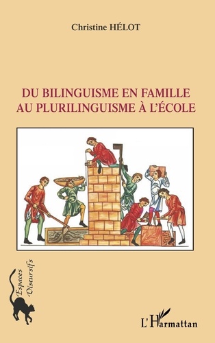 Du bilinguisme en famille au plurilinguisme à l'école