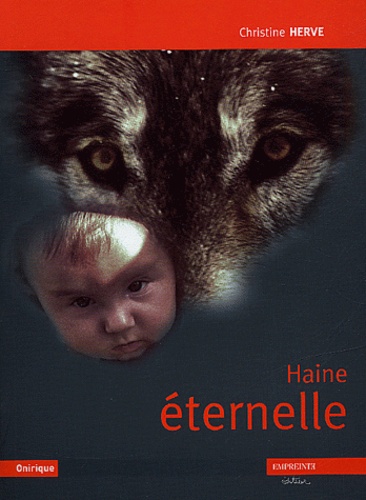 Christine Hervé - Haine éternelle.
