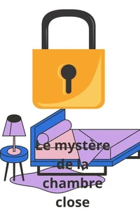 Le mystère de la chambre close
