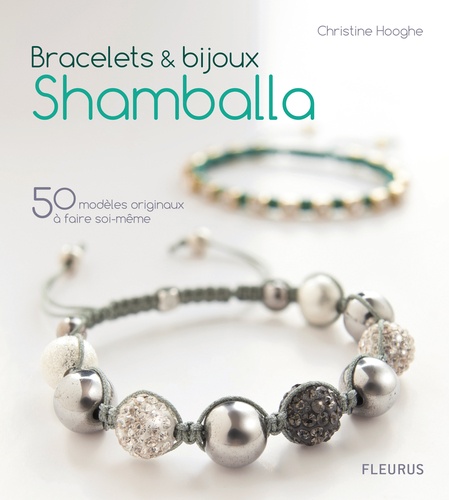 Christine Hooghe - Bracelets & bijoux shamballa.