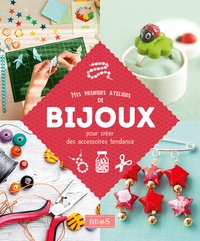 Mes premiers ateliers de bijoux pour créer des accessoires tendance.pdf
