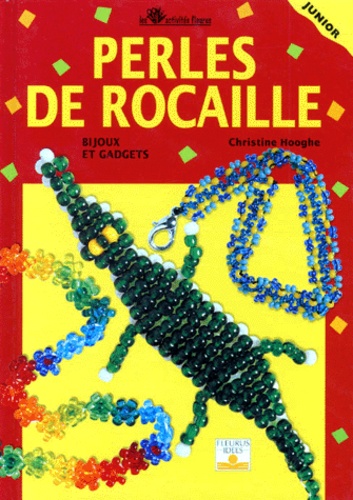 Livre Perles De Rocailles, Bijoux Et Gadgets – Christine Hoogue