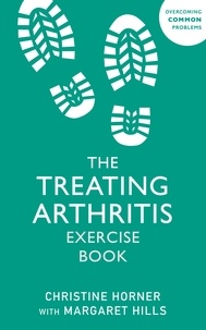 Christine Horner - Treating Arthritis Exercise Book.