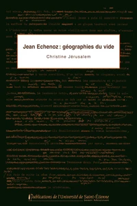 Jean Echenoz : géographies du vide