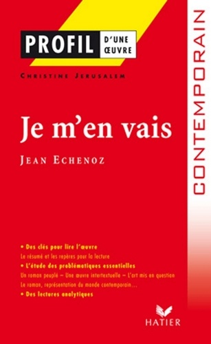 Profil - Echenoz (Jean) : Je m'en vais. analyse littéraire de l'oeuvre