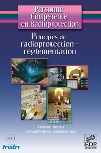Christine Jimonet - Personne compétente en radioprotection - Principes de radioprotection - réglementation.