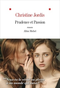 Christine Jordis - Prudence et Passion.
