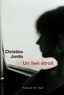 Christine Jordis - Un lien étroit.