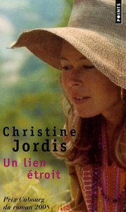 Christine Jordis - Un lien étroit.