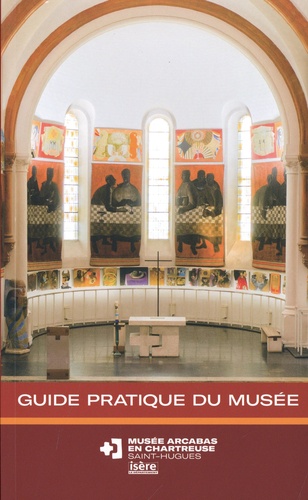 Musée Arcabas en Chartreuse. Guide pratique du musée
