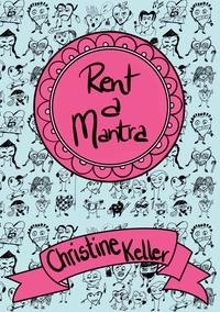 Christine Keller - Rent a Mantra.