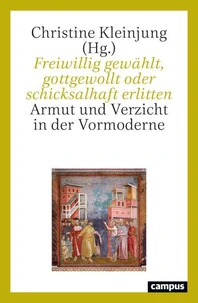 Freiwillig gewählt, gottgewollt oder schicksalhaft erlitten