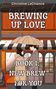 Brewing Up Love: New Brew For You