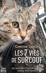 Christine Lacroix - Les sept vies de Surcouf.