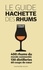 Guide Hachette des Rhums