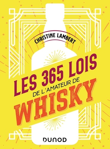 Les 365 lois de l'amateur de whisky  édition actualisée