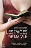 Christine Lamer - Les pages de ma vie.
