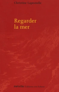 Regarder la mer