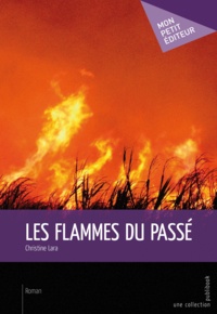 Christine Lara - Les Flammes du passé.