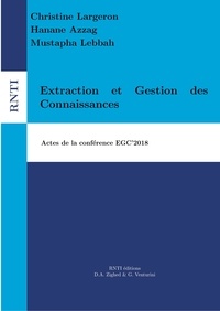 Christine Largeron et Hanane Azzag - Revue des Nouvelles Technologies de l'Information E34 : Extraction et Gestion des Connaissances - Actes de la conférence EGC'2018.
