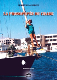 Christine Laulergue - La prosopopée du crabe.