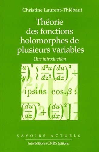 Théorie des fonctions holomorphes de plusieurs variables