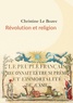 Christine Le Bozec - Révolution et religion.