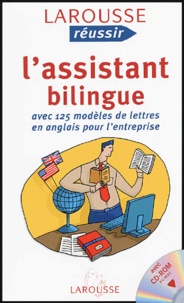 Christine Le Moult et Clotilde Waymel - L'assistant bilingue - Avec 125 modèles de lettres en anglais pour l'entreprise. 1 Cédérom
