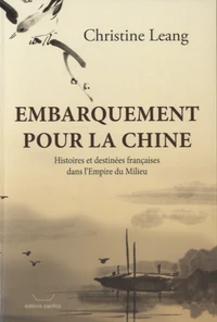Embarquement pour la Chine