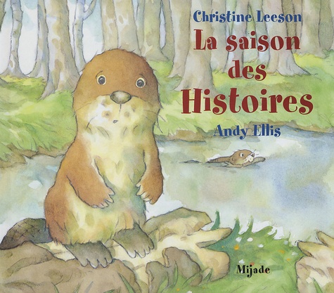 Christine Leeson et Andy Ellis - La saison des Histoires.
