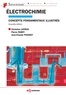 Christine Lefrou et Pierre Fabry - Electrochimie - Concepts fondamentaux illustrés.