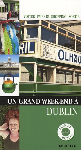 Un Grand Week-end à Dublin  édition revue et corrigée
