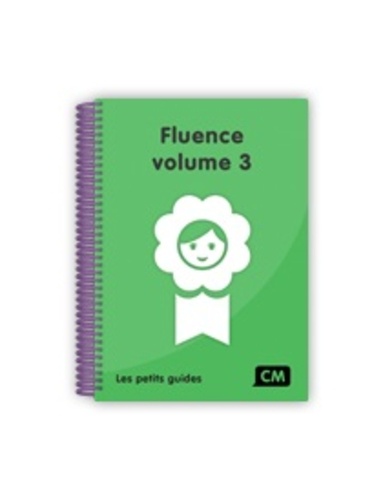 Christine Lequette et Guillemette Pouget - Fluence CM - Volume 3.