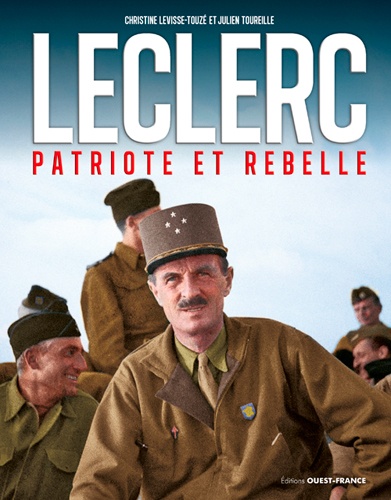 Leclerc. Patriote et rebelle