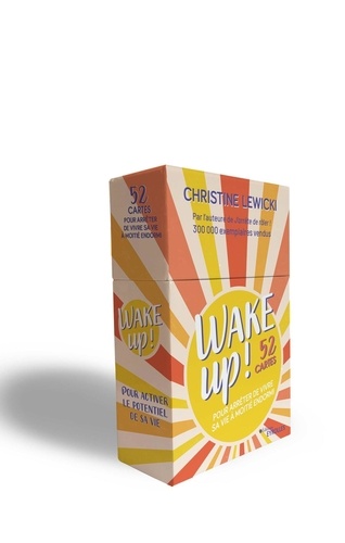 Wake up !. 52 cartes pour arrêter de vivre sa vie à moitié endormi