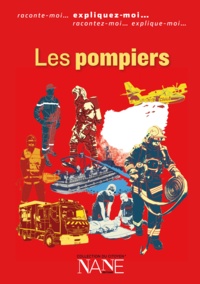 Christine Ligonie et Quentin de Pimodan - Expliquez-moi... Les pompiers.