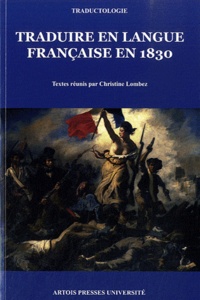 Christine Lombez - Traduire en langue française en 1830.