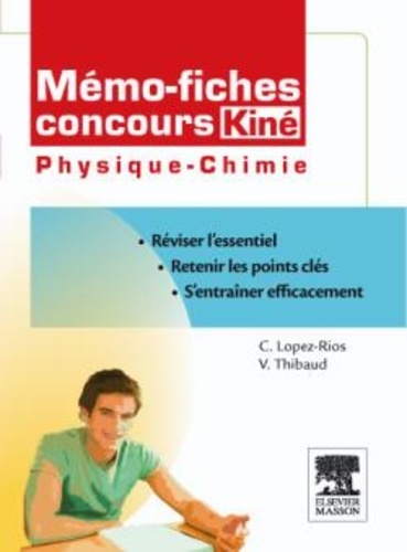 Christine Lopez-Rios et Vincent Thibaud - Concours Kiné Physique-chimie.