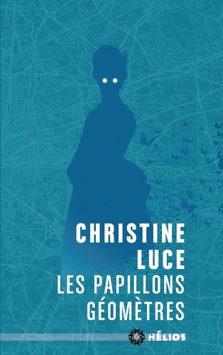 Christine Luce - Les papillons géomètres.