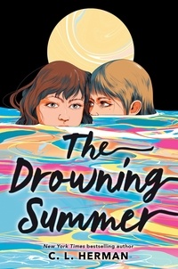 Christine Lynn Herman - The Drowning Summer.