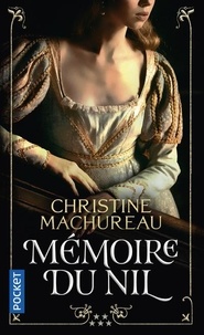 Christine Machureau - Mémoire Tome 5 : Mémoire du Nil.
