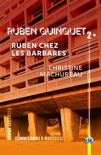 Ruben chez les barbares. Ruben Quinquet - EP2